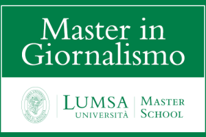 Master in Giornalismo Lumsa: iscrizioni aperte per l’ottava edizione